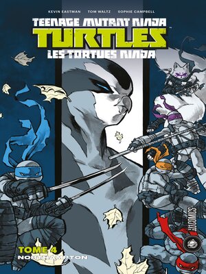 cover image of Les Tortues Ninja--TMNT, Tome 4